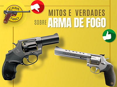 Mitos e verdades sobre Armas de Fogo no Brasil